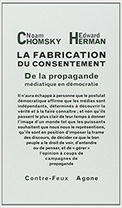 La fabrication du consentement : De la propagande médiatique en démocratie - Noam Chomsky & Edward Herman