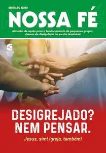 «Desigrejado? Nem pensar – Revista do aluno» by Emerson Arruda, Felipe Quirino, Gladston Cunha, Jônatas Miranda, Marcelo