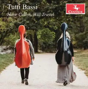 Tutti Bassi - Have Cellos, Will Travel (2022) [Official Digital Download 24/96]