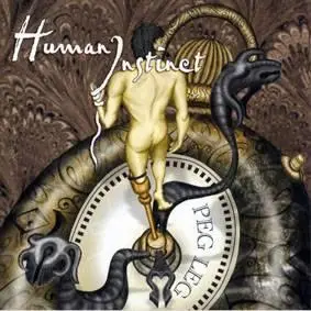 Human Instinct - Peg Leg (The Lost Tapes) 2003