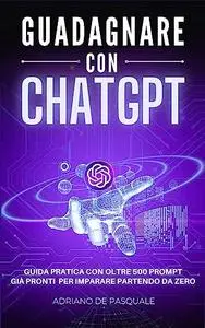 Guadagnare con ChatGPT per tutti