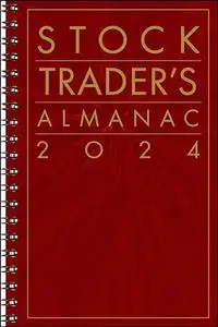 Stock Trader's Almanac 2024, 57th Edition