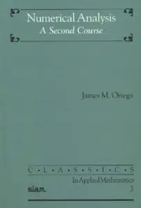 Numerical Analysis: A Second Course