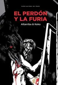 El perdón y la furia, de Altarriba y Keko