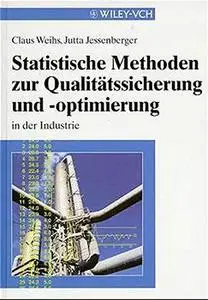 Statistische Methoden zur Qualitätssicherung und -optimierung in der Industrie