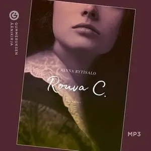 «Rouva C.» by Minna Rytisalo