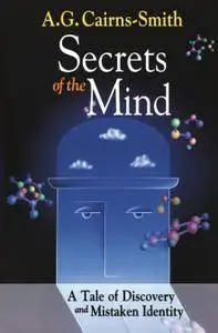 Secrets of the Mind: A Tale of Discovery and Mistaken Identity (Repost)