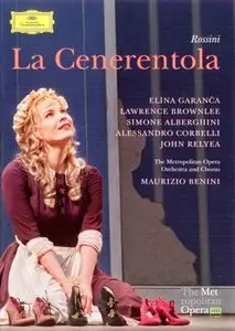 Rossini - La Cenerentola (Maurizio Benini, Elina Garanca, Lowrence Brownlee) [2010]