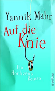 Auf die Knie - Yannik Mahr