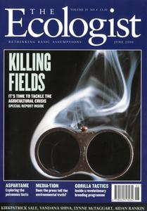 Resurgence & Ecologist - Ecologist, Vol 30 No 4 - Jun 2000