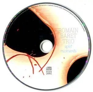 Romain Baret Trio - Split Moments (2013)