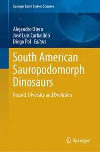 South American Sauropodomorph Dinosaurs: Record, Diversity and Evolution (Repost)