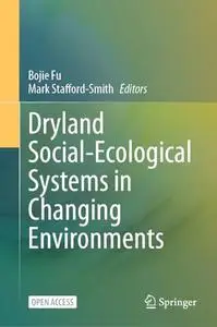 Dryland Social-Ecological Systems in Changing Environments (Repost)