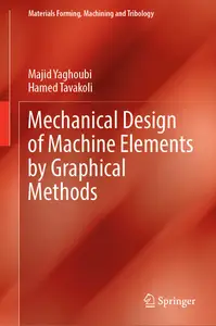 Mechanical Design of Machine Elements by Graphical Methods