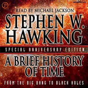 A Brief History of Time: From the Big Bang to Black Holes [Audiobook]