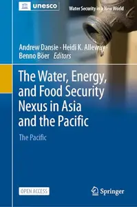 The Water, Energy, and Food Security Nexus in Asia and the Pacific: Central and South Asia