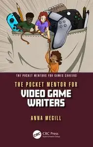 The Pocket Mentor for Video Game Writers