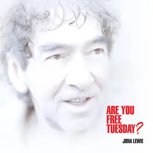 Jona Lewie - Are You Free Tuesday? (2024)