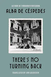 There's No Turning Back: A Novel