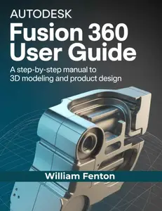 Autodesk Fusion 360 User Guide