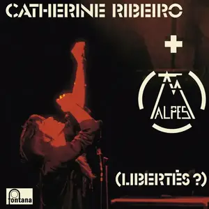 Catherine Ribeiro + Alpes - Intégrale Des Albums Originaux 1969-1980 [9CD Box Set] (2015)