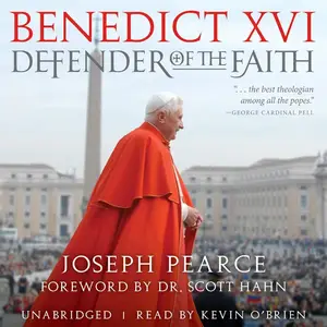 Benedict XVI: Defender of the Faith