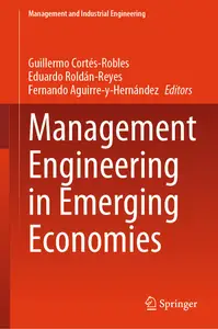 Management Engineering in Emerging Economies (Management and Industrial Engineering)