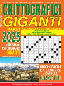 Crittografici Giganti N.47 - Marzo 2025