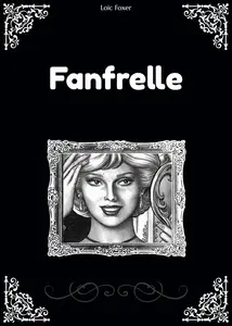 Fanfrelle - Tome 2 - Fanfrelle À Paris