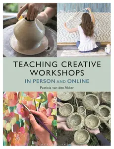 Teaching Creative Workshops In Person and Online