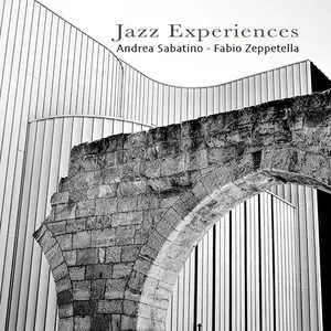 Andrea Sabatino & Fabio Zeppetella - Jazz Experiences (2025) [Official Digital Download 24/96]