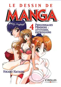 Le Dessin De Manga - Tome 4