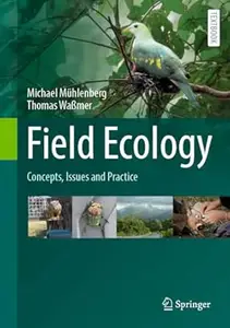 Field Ecology: Concepts, Issues and Practice