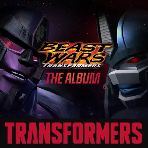 Transformers - Hasbro Presents The Transformers Beast Wars Original Soundtrack (2024) [Official Digital Download]