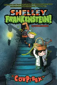 Shelley Frankenstein! - CowPiggy (2023) (digital) (Mr Norrell-Empire