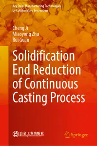 Solidification End Reduction of Continuous Casting Process