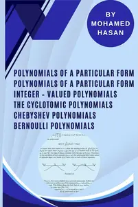 POLYNOMIALS OF A PARTICULAR FORM POLYNOMIALS OF A PARTICULAR FORM INTEGER