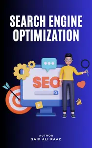 A Comprehensive Guide to Search Engine Optimization