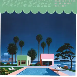 VA - Pacific Breeze: Japanese City Pop, AOR and Boogie 1976-1986 (2019)