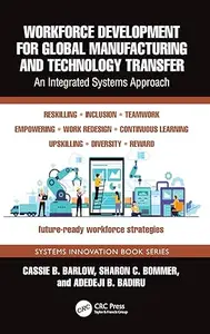Workforce Development for Global Manufacturing and Technology Transfer