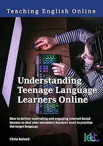 Understanding Teenage Language Learners Online