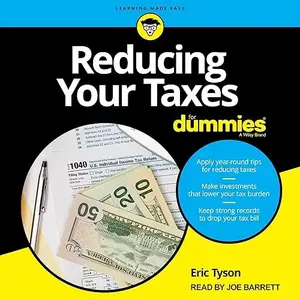 Reducing Your Taxes for Dummies [Audiobook]