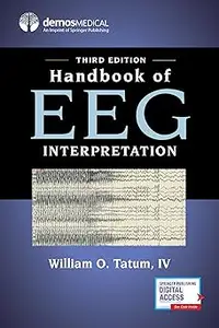 Handbook of EEG Interpretation, Third Edition – A Comprehensive EEG Book for Neurology Residents and Fellows, Clinicians Ed 3