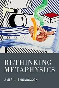 Rethinking Metaphysics