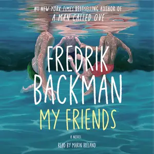My Friends: A Novel [Audiobook]