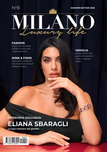 Milano Luxury Life - Summer Edition 2025