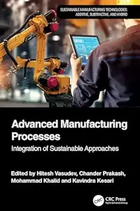 Advanced Manufacturing Processes