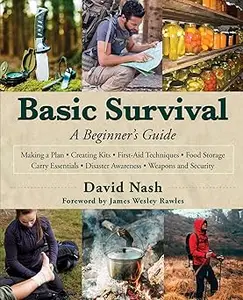 Basic Survival: A Beginner's Guide
