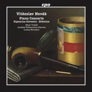 Oliver Triendl, Janáček Philharmonic & Łukasz Borowicz - Novák: Piano Concerto, Signorina gioventu & Nikotina (2025) [24/96]