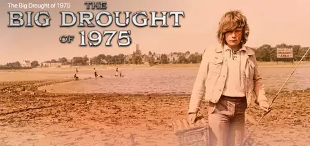 The Big Drought of 1975 (2025)